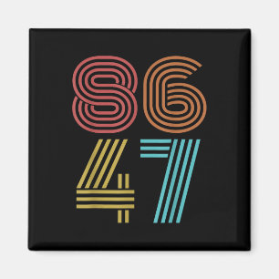 Imã Retro Vintage 8647 Impeach 47 Anti Trump Lies Raci