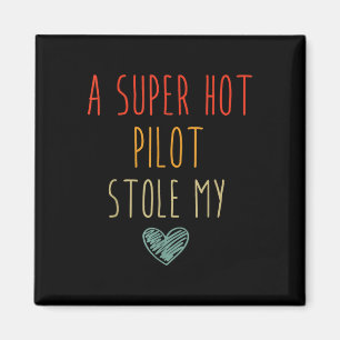 Imã Retro Vintage Engraçado Um Super Quente Piloto Rou