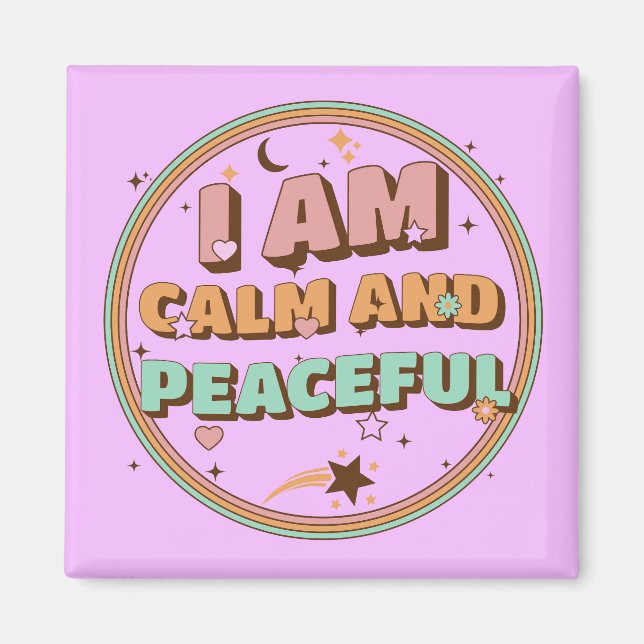 Imã Retro Zen Vibes I Am Calm and Peaceful (Frente)