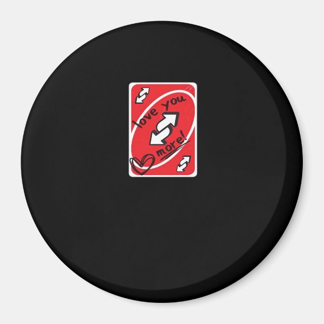 Imã Reverse Card Love You More Funny Playful Style  (Frente)