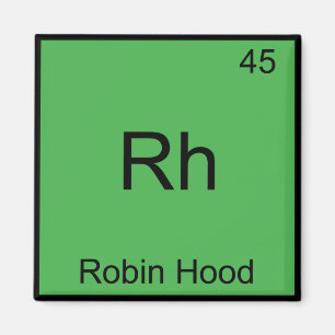 Imã Rh - Robin Hood Funny Chemistry Element Symbol Tee