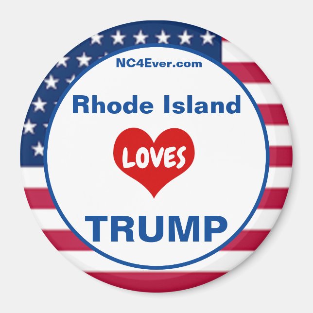 Imã Rhode Island LOVES TRUMP Fridge Patriótica (Frente)