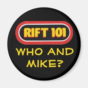 Imã RIFT 101 - Quem e Mike?