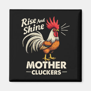 Imã Rise & Shine Madre Cluckers Engraçada Galeria de F