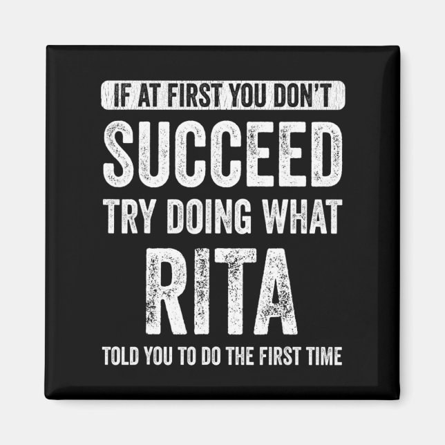 Imã Rita If At First You Dont Succeed Try Doing What  (Frente)