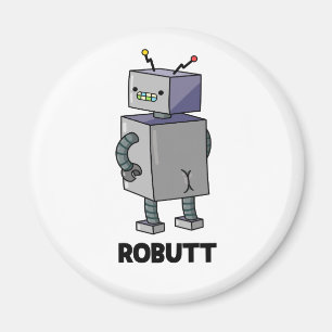Imã Robutt Funny Robot Pun