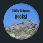 Imã Rochas da Ciência da Terra!<br><div class="desc">Rocky Hill nas Bermudas com a mensagem: Earth Science Rocks! Excelente para o estudante,  professor ou geólogo da sua família!</div>