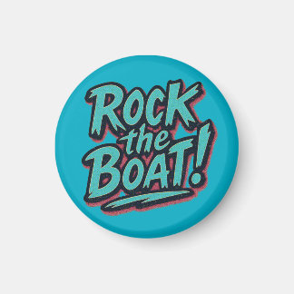 Imã Rock the Boat
