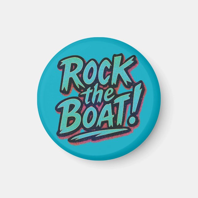 Imã Rock the Boat (Frente)