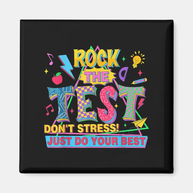 Imã Rock The Test Dont Stress Motivational Teacher Tes (Frente)