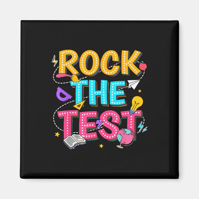 Imã Rock The Test Motivational Testing Day For Teacher (Frente)