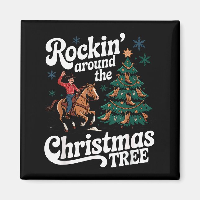Imã Rockin’ Around The Cowboy Christmas Tree Western X (Frente)