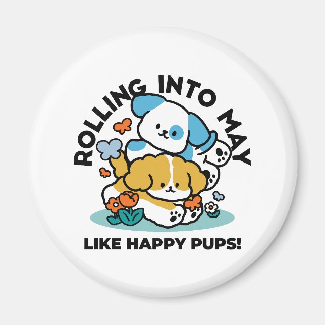 Imã Rolando Para Maio Como Pups Felizes - Cachorro Pri (Frente)