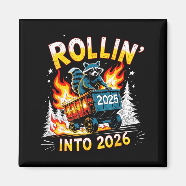 Imã Rollin Into 2026 Funny Raccoon New Year Meme  (Frente)