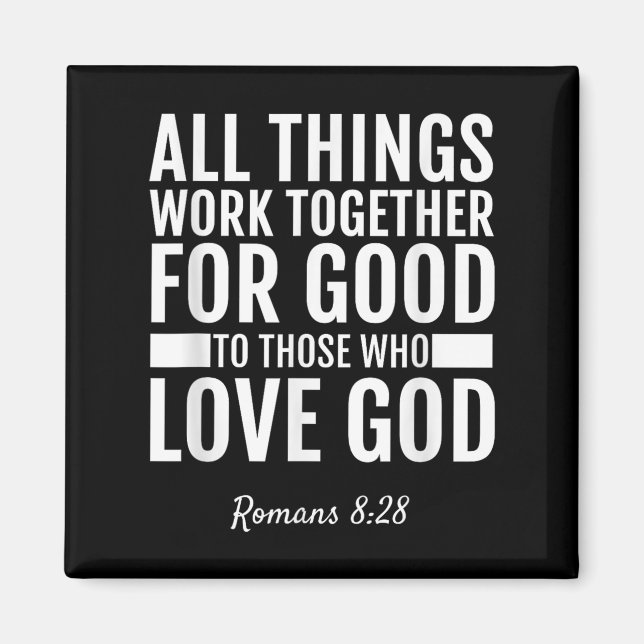 Imã Romans 8_28 All Things Work Together For Good Bibl (Frente)