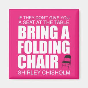 Imã Rosa da cadeira de dobradura de Shirley Chisholm