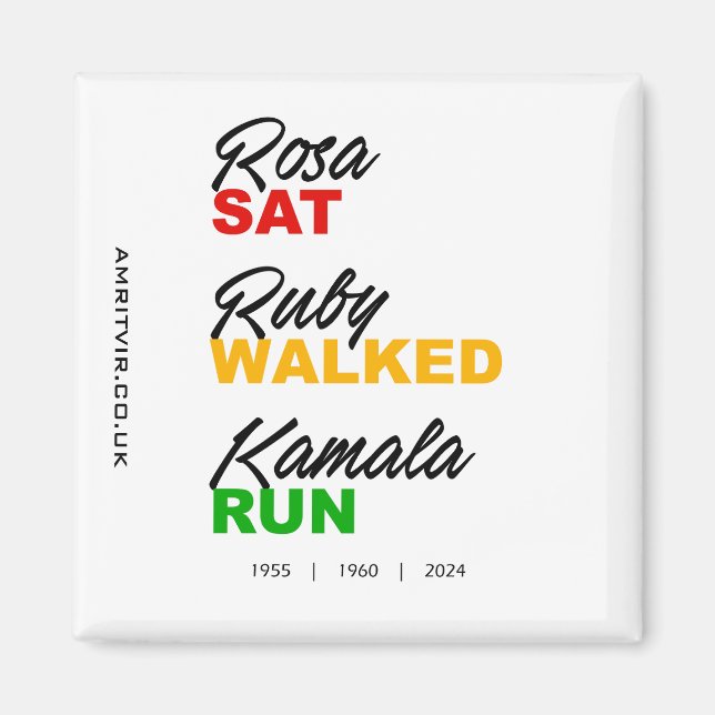 Imã Rosa Sat Ruby Walked Kamala Run Text (Frente)