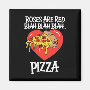 Imã Rosas São Vermelhas Blah Pizza Dia dos Namorados A