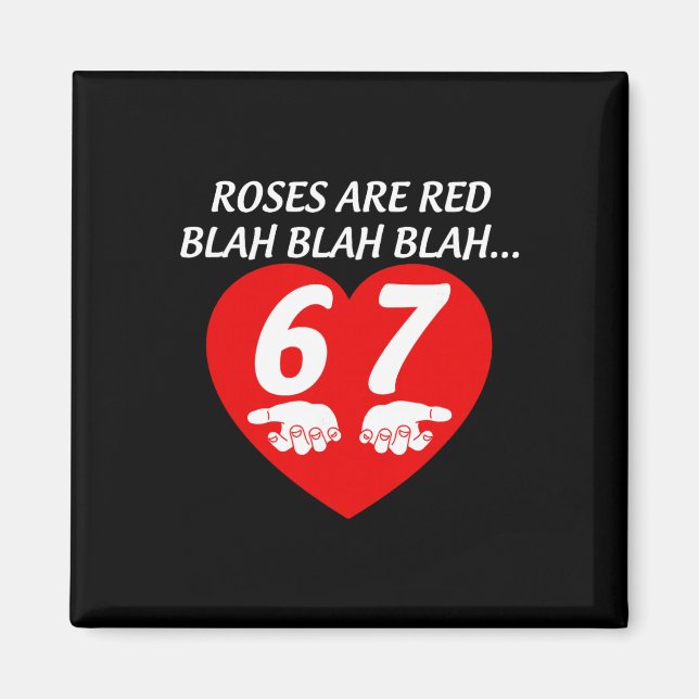 Imã Rosas Vermelhas Blah Seis Sete Meme Engraçado do D (Frente)