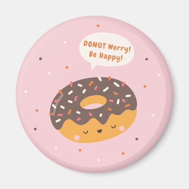 Imã Rosquinha preocupada, seja feliz! Com rosquinha fo (Frente)