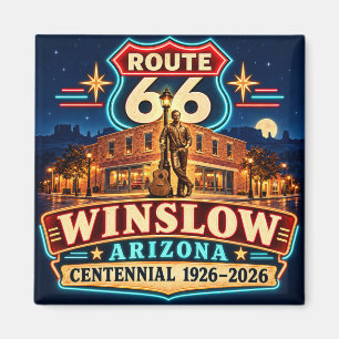 Imã Rota 66 Winslow Arizona Centenário Neon Noites