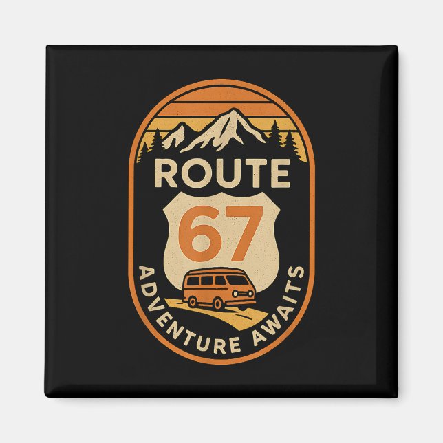 Imã Route 67 Adventure Awaits Funny 67 Meme Travel Des (Frente)