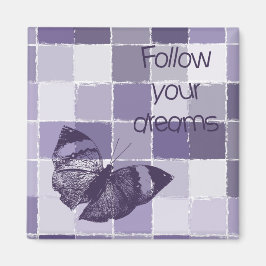 Imã Roxo Inspiracional Siga a borboleta dos seus sonho