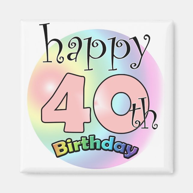 Imã Roze Happy 40th Birthday (Frente)