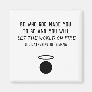 Imã Rua, Catherine de Sienna Quote Magnet