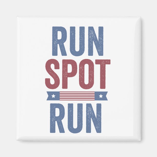Imã Run Spot Run Presidente Eleição 2024 (Frente)
