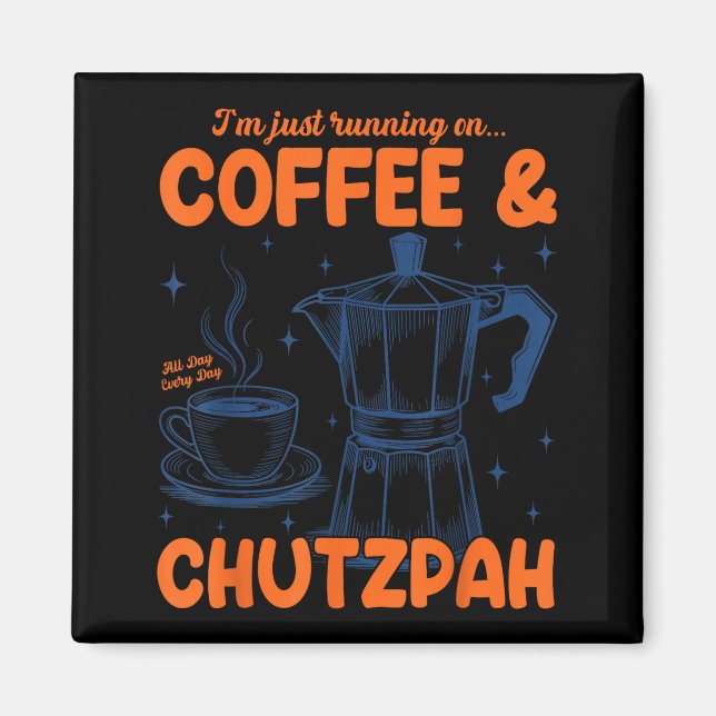 Imã Running On Coffee &amp; Chutzpah Retro Funny Jewis (Frente)