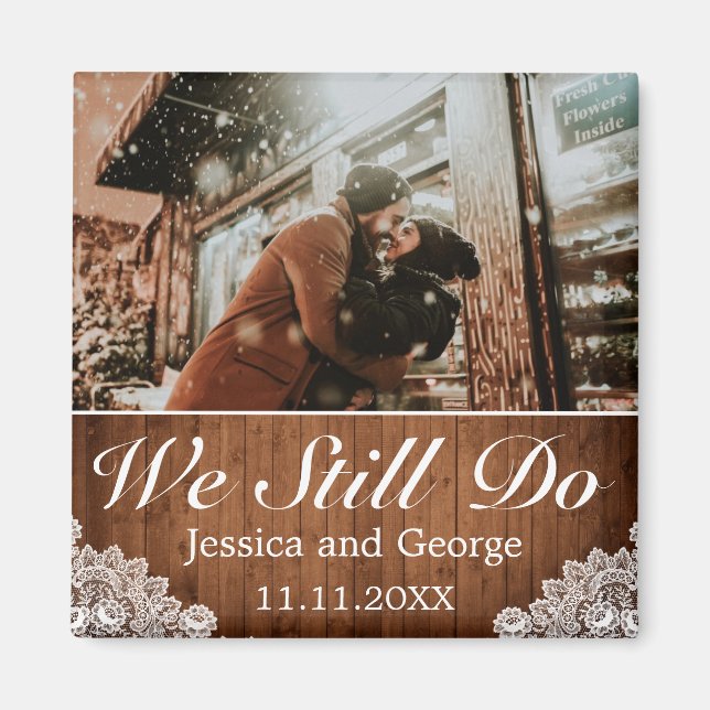 Imã Rustic Wood & Lace Ainda Fazemos Foto De Aniversár (Frente)