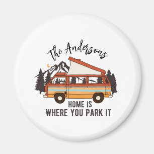 Imã RV Camping Tent Trailer Home é onde você o estacio
