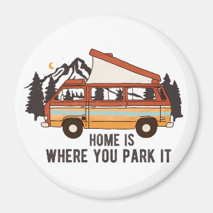 Imã RV Camping Trailer "Home is Where You Park It"