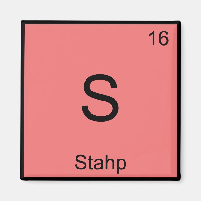 Imã S - Stahp Símbolo de Elemento Químico Camiseta Mem (Frente)