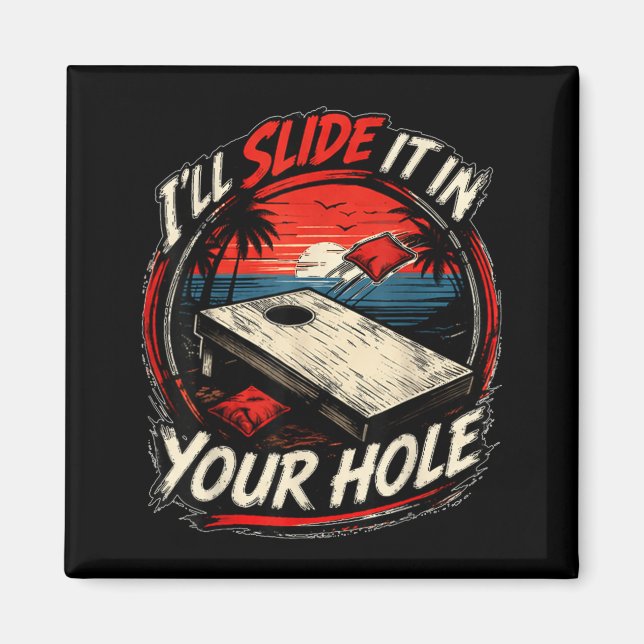 Imã Saco de feijão engraçado da Cornhole Vou deslizar  (Frente)