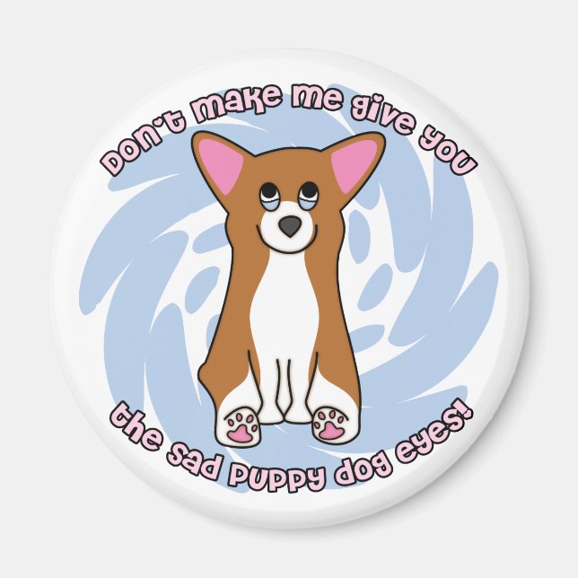 Imã Sad Dog Eyes Pembroke Welsh Corgi Magnet (Frente)