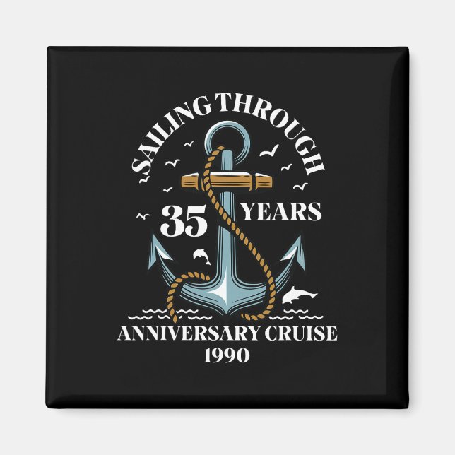 Imã Sailing Through 35 Years Wedding Anniversary Cruis (Frente)