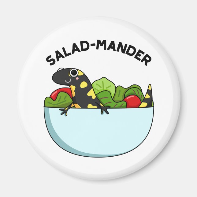 Imã Salada Engraçada Salamander Animal Pun (Frente)