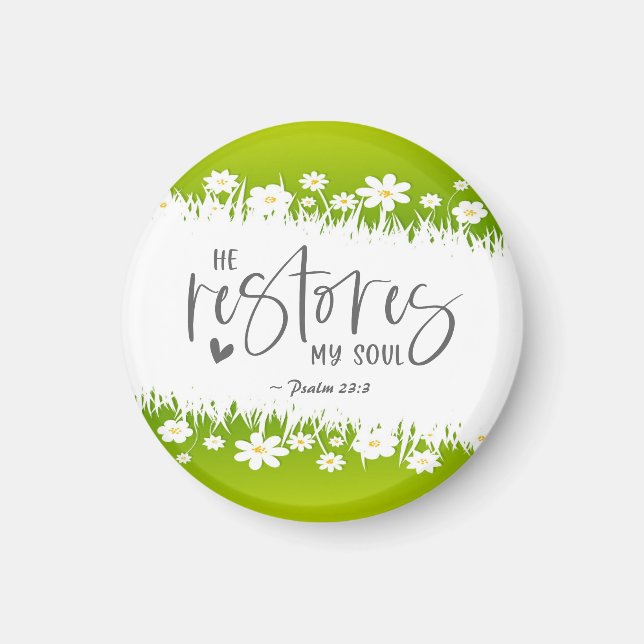 Imã Salmo 23:3 Ele restaura minha Bíblia de alma Verse (Frente)