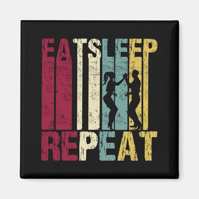 Imã Salsa dance Eat Sleep Repeat Funny Retro Gift (Frente)