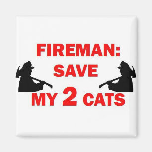 Imã Salvar Meu Fireman De 2 Gatos