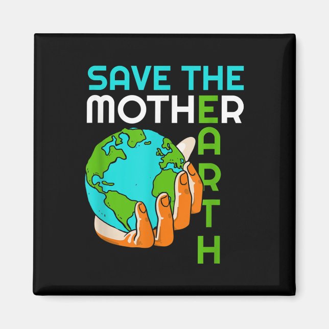 Imã Salve a Mãe Terra Mudanças Climáticas Pro (Frente)