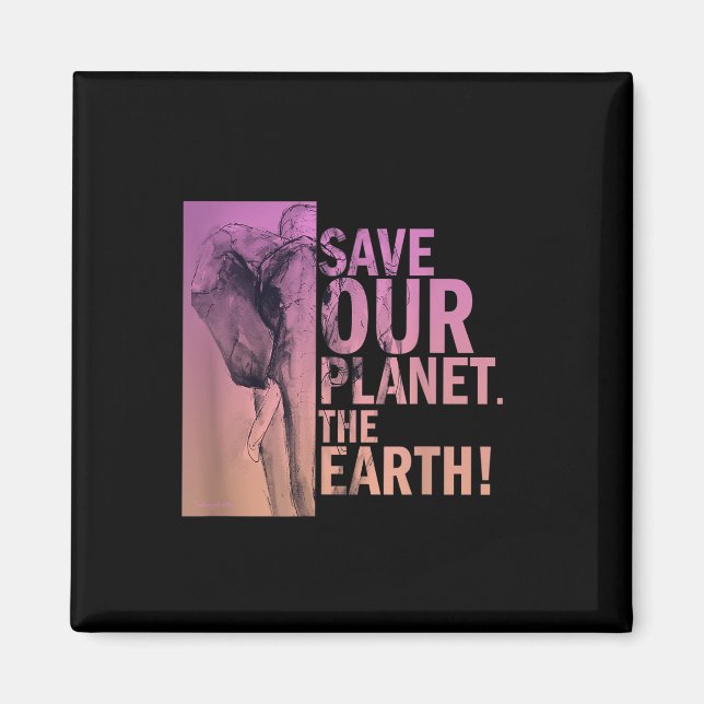 Imã Salve Nosso Planeta O Elefante Da Terra (Frente)