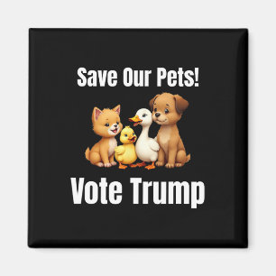 Imã Salve Nossos Animais Vote Trump Engraçado Político
