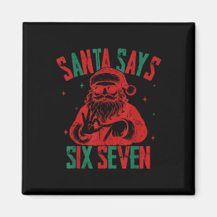 Imã Santa Diz Seis Sete Natal Engraçado 6 7 Meme