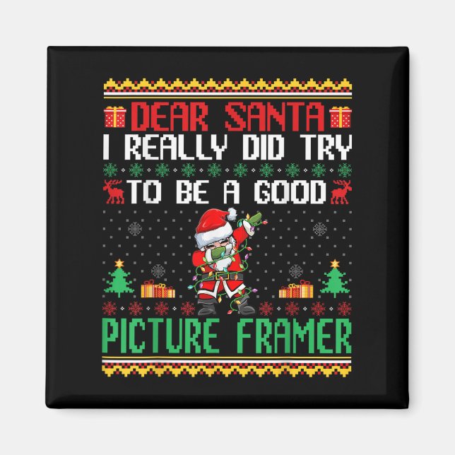 Imã Santa Try To Be A Good Picture Framer - Funny Chri (Frente)