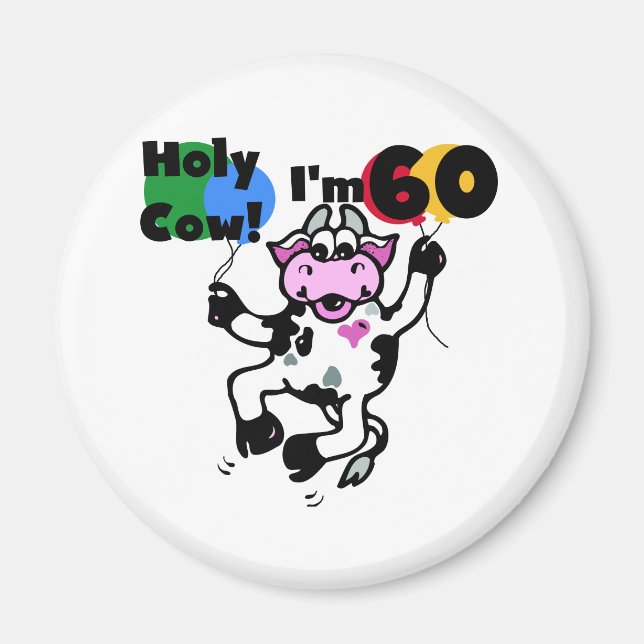 Imã Santa vaca, tenho 60 Camisetas e presentes (Frente)