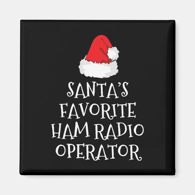 Imã Santa's Favorite Ham Radio Operator Christmas Hat  (Frente)