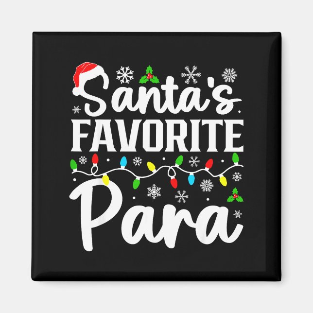 Imã Santa's Favorite Para Funny Christmas Family Match (Frente)